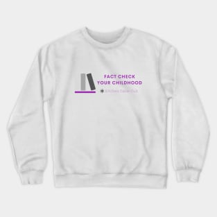 Fact Check Your Childhood (Purple) Crewneck Sweatshirt